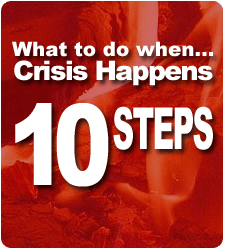 What to do when Crisis Happens, 10 Steps